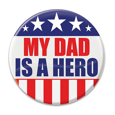 My Dad Is A Hero Button 2in 1/ct